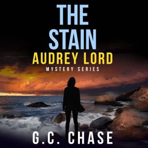 The Stain A Gripping Australian Crim..., G. C. Chase