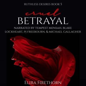 Cruel Betrayal, Elira Firethorn