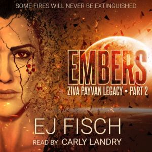 Embers, EJ Fisch