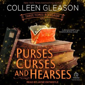 Purses, Curses and Hearses, Colleen Gleason