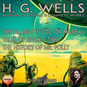 H. G. Wells 3 Complete Works, H. G. Wells