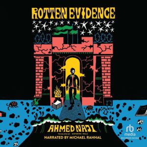 Rotten Evidence: Reading and Writing in an Egyptian Prison