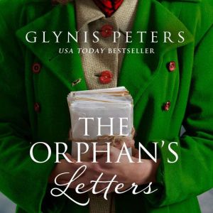 The Orphans Letters, Glynis Peters
