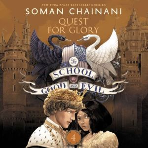The School for Good and Evil 4 Ques..., Soman Chainani