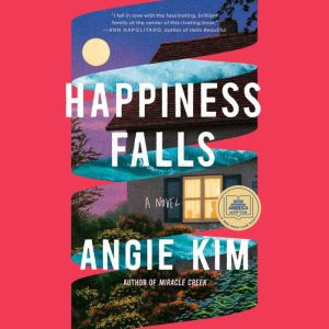 Happiness Falls, Angie Kim