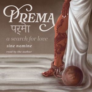Prema , Sine Nomine