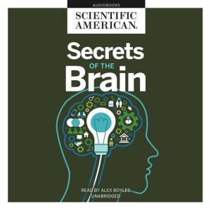 Secrets of the Brain, Scientific American