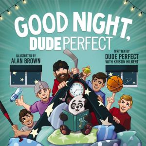 Good Night, Dude Perfect, Dude Perfect