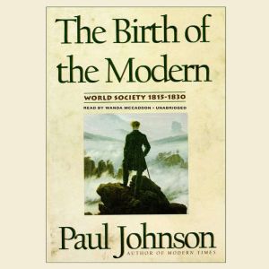 The Birth of the Modern, Paul Johnson