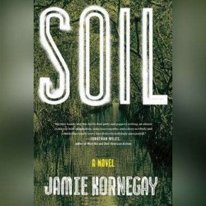 Soil, Jamie Kornegay