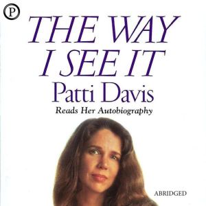 The Way I See It, Patti Davis