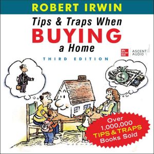 Tips and Traps When Buying a Home, 3r..., Robert Irwin