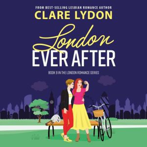 London Ever After, Clare Lydon
