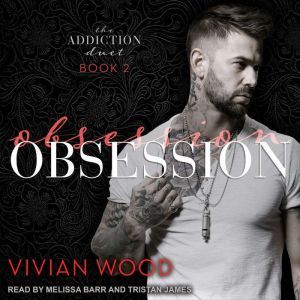 Obsession, Vivian Wood