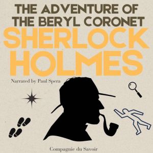 The Adventure of the Beryl Coronet, Arthur Conan Doyle