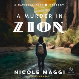 A Murder in Zion, Nicole Maggi