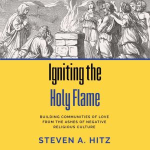 Igniting the Holy Flame