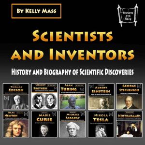 Scientists and Inventors, Kelly Mass