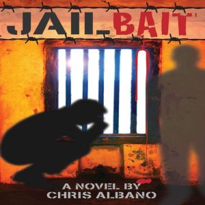 Jailbait, Chris Albano