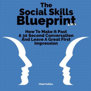 The Social Skills Blueprint 2 in 1, Chad Collins