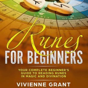 Runes For Beginners, Vivienne Grant