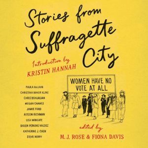 Stories from Suffragette City, M.J. Rose