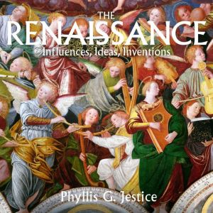 The Renaissance, Phyllis G. Jestice