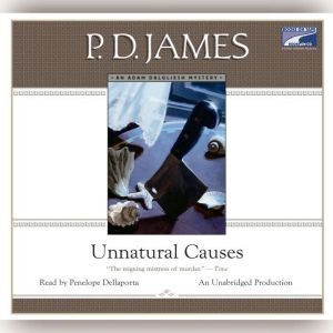 Unnatural Causes, P. D. James