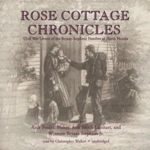 The Rose Cottage Chronicles, Various Authors