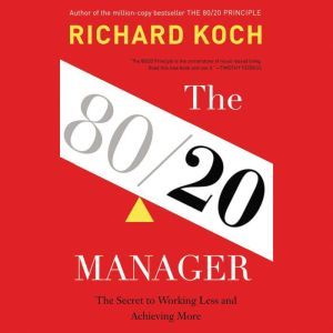 The 8020 Manager, Richard Koch