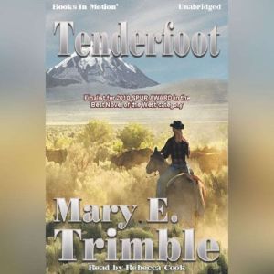 Tenderfoot, Mary E. Trimble