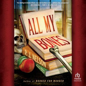 All My Bones: An Old Juniper Bookshop Mystery