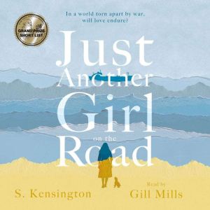 Just Another Girl on the Road, S. Kensington