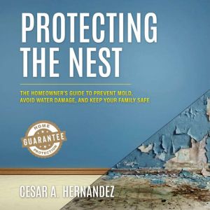 Protecting The Nest, Cesar A. Hernandez