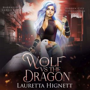The Wolf Vs The Dragon, Lauretta Hignett