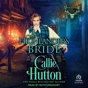 A Highlanders Bride, Callie Hutton