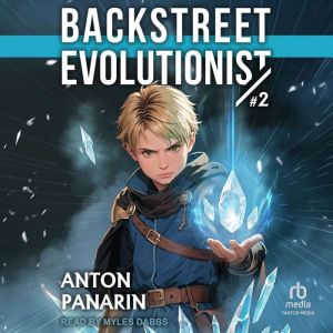 Backstreet Evolutionist Book 2, Anton Panarin