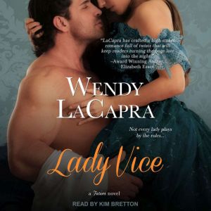 Lady Vice, Wendy LaCapra