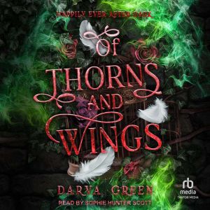 Of Thorns and Wings, Darva Green