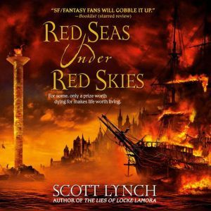 Red Seas Under Red Skies, Scott Lynch