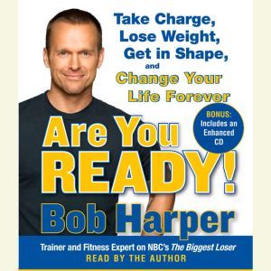 Are You Ready!, Bob Harper