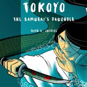 Tokoyo, the Samurai's Daughter