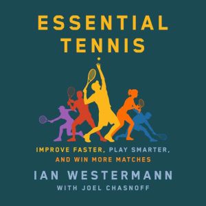 Essential Tennis, Ian Westermann
