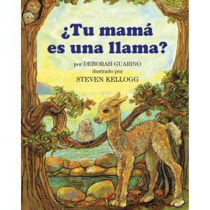 ¿Tu mam¡ es una llama? (Is Your Mama a Llama?)