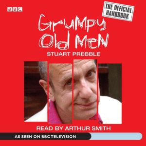 Grumpy Old Men The Official Handbook