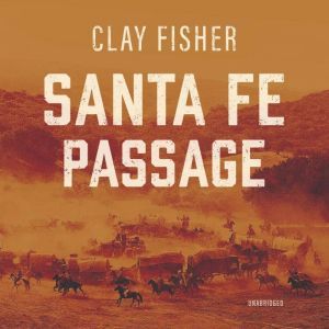 Santa Fe Passage, Henry Wilson Allen