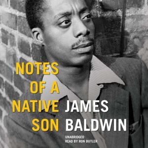 Notes of a Native Son, James Baldwin