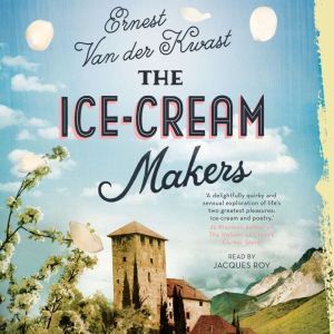 The IceCream Makers, Ernest van der Kwast