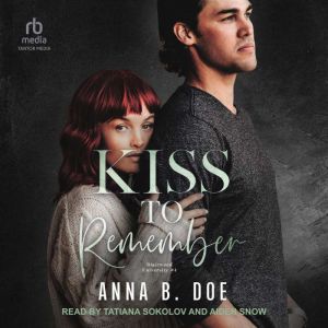 Kiss to Remember, Anna B. Doe