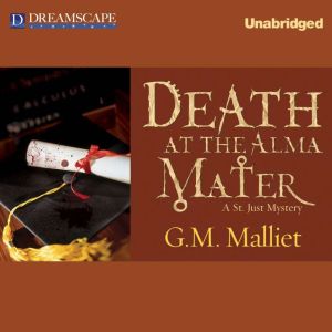 Death at the Alma Mater, G. M. Malliet